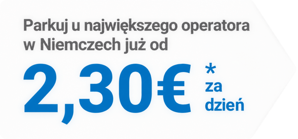 Parkuj u największego operatora w Niemczech już od 2,30 € za dzień.